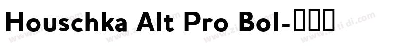 Houschka Alt Pro Bol字体转换